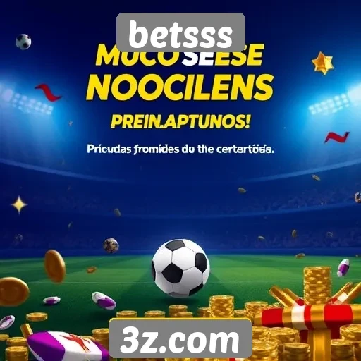 Betsss oferece promoções exclusivas para novos usuários